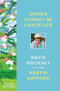 Spring Cannot be Cancelled : David Hockney in Normandy - a SUNDAY TIMES BESTSELLER