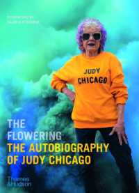 The Flowering: the Autobiography of Judy Chicago