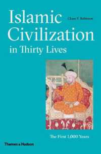 Islamic Civilization in Thirty Lives : The First 1，000 Years
