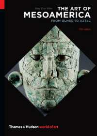 The Art of Mesoamerica : From Olmec to Aztec (World of Art) （5TH）