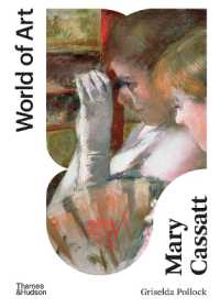Mary Cassatt : Painter of Modern Women (World of Art) （2ND）