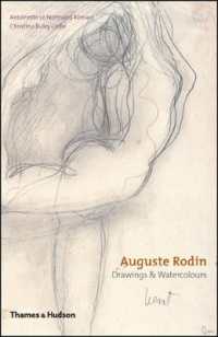 ロダン：デッサンと水彩画（英語版）<br>Auguste Rodin : Drawings & Watercolours