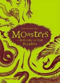 『世界の怪物・魔物文化図鑑』（原書）<br>Monsters: A Bestiary of the Bizarre