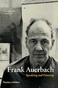 フランク・アウアバーク：語ること、描くこと<br>Frank Auerbach : Speaking and Painting