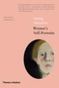 Seeing Ourselves : Women's Self-Portraits （REV UPD）