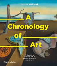 Chronology of Art : A Timeline of Western Culture from Prehistory to the Present -- Hardback