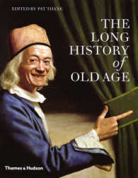 『老人の歴史』（原書）<br>Long History of Old Age -- Hardback