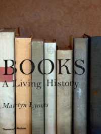 『本の歴史文化図鑑 　５０００年の書物の力』（原書）<br>Books: a Living History -- Hardback