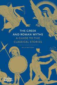 The Greek and Roman Myths : A Guide to the Classical Stories (Myths)