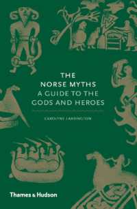 The Norse Myths : A Guide to the Gods and Heroes (Myths)