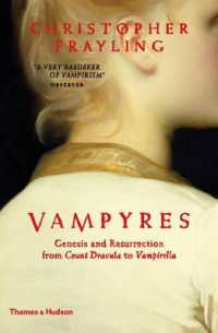 Vampyres : Genesis and Resurrection from Count Dracula to Vampirella