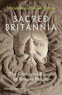 Sacred Britannia : The Gods and Rituals of Roman Britain