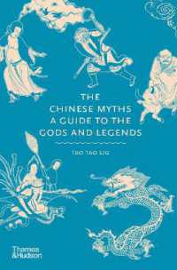 The Chinese Myths : A Guide to the Gods and Legends (Myths)
