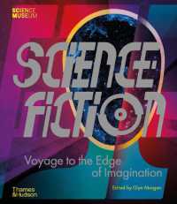 『サイエンス・フィクション大全　映画、文学、芸術で描かれたＳＦの世界』（原書）<br>Science Fiction : Voyage to the Edge of Imagination