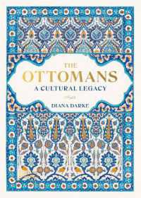 The Ottomans : A Cultural Legacy