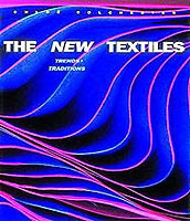 The New Textiles : Trends & Traditions