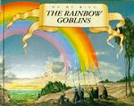 The Rainbow Goblins （New）