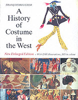 西洋衣裳史<br>A History of Costume in the West （Enlarged）