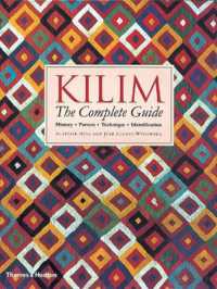 Kilim: the Complete Guide : History · Pattern · Technique