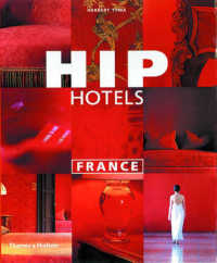 Hip Hotels : France (Hip Hotels)