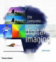 Complete Guide to Digital Imaging