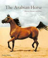 The Arabian Horse : History, Mystery and Magic