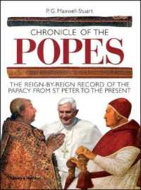 Chronicle of the Popes : The Reign-by-Reign Record of the Papacy from St. Peter to the Present (Chronicles S.) （2 REV EXP）
