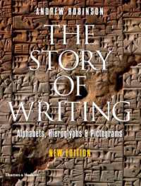 文字の歴史（新版）<br>The Story of Writing : Alphabets, Hieroglyphs and Pictograms （2ND）