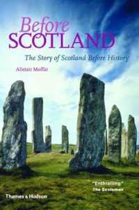 Before Scotland : The Story of Scotland before History