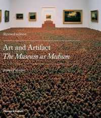 Art and Artifact : The Museum as Medium / Putnam, James