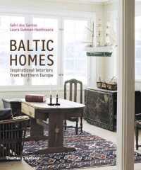 Baltic Homes : Inspirational Interiors from Northern Europe -- Paperback / softback