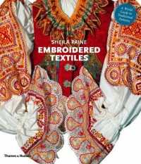 Embroidered Textiles : A World Guide to Traditional Patterns