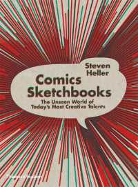 Comics Sketchbooks : The Unseen World of Today's Most Creative Talents