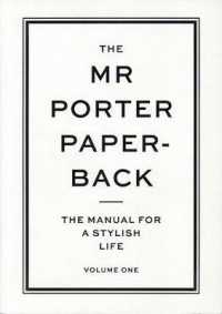 Mr Porter Paperback : The Manual for a Stylish Life - Volume One -- Paperback / softback 〈1〉