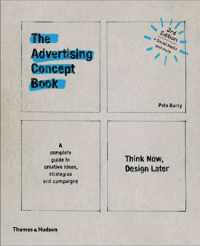 Advertising Concept Book 3e : Think Now, Design Later （3RD）
