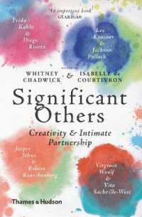 Significant Others : Creativity and Intimate Partnership