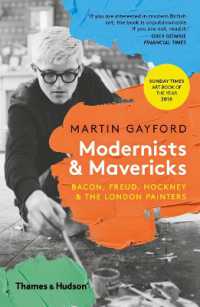 Modernists & Mavericks : Bacon, Freud, Hockney and the London Painters