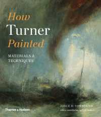 How Turner Painted : Materials & Techniques