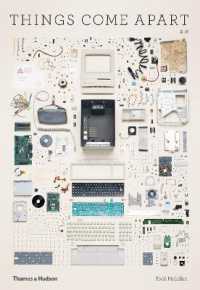 Things Come Apart 2.0 : A Teardown Manual for Modern Living （2ND）