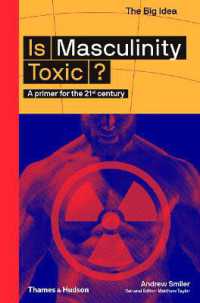 Is Masculinity Toxic? : A primer for the 21st century (The Big Idea)
