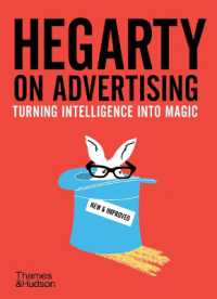 Hegarty on Advertising : Turning Intelligence into Magic （Revised and expanded）
