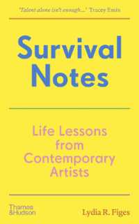 Survival Notes : Life Lessons from Contemporary Artists