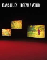 Isaac Julien : I Dream a World