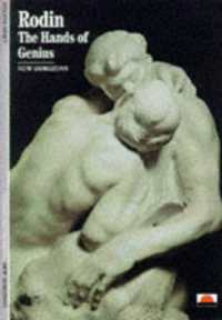 Rodin : The Hands of Genius (New Horizons)