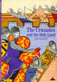 The Crusades and the Holy Land (New Horizons)