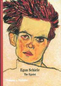 Egon Schiele : The Egoist (New Horizons)