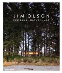 Jim Olson : Building • Nature • Art