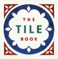 The Tile Book : History • Pattern • Design