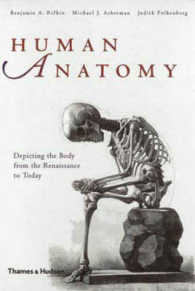 人体解剖図：ルネサンスから現在に至る身体の記述<br>Human Anatomy: Illustrating the Body