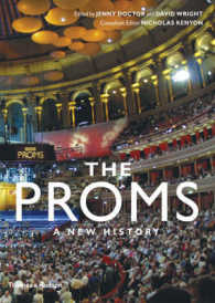 新説プロムスの歴史：イギリスきっての音楽祭の歴史と現在<br>Proms